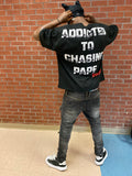 Oversized Addicted To Chasing Pape T shirt